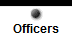 Officers